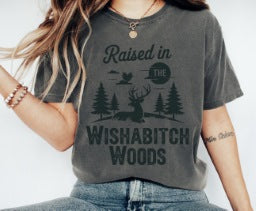WishAB!tch Woods T-SHIRT