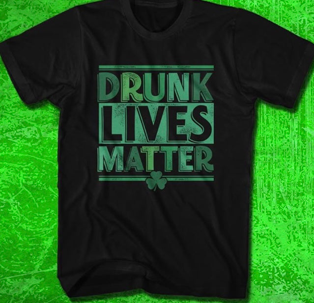 Drunk Lives Matter